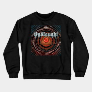 Onslaught band Crewneck Sweatshirt